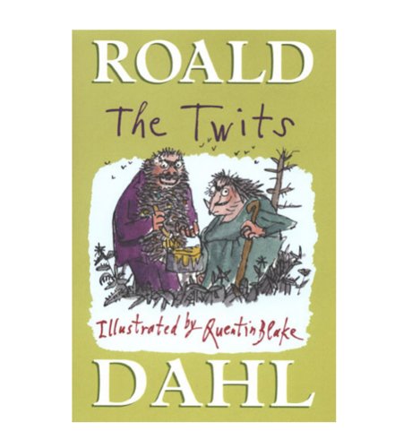 The Twits by Roald Dahl