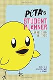 2012 PETA's Student Planner: August 2011 though July 2012