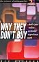 Why They Don't Buy: Make Your Online Customer Experience Work