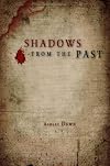 Shadows from the Past