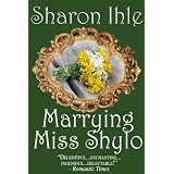 MARRYING MISS SHYLO
