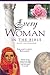 Every Woman In The Bible (Everything In The Bible Series)