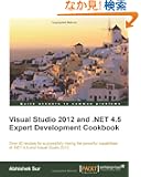 Visual Studio 2012 and .Net 4.5 Expert Development Cookbook