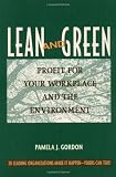 Lean and Green: Profit for Your Workplace and the Environment