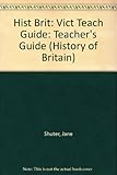 Victorian Britain. Teacher's guide