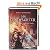 Der Torw�chter - Die verlorene Stadt