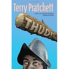 Thud!: A Novel Of Discworld.