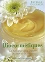 Biocosm�tiques : La puissance de la nature au coeur de la beaut�