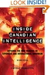Inside Canadian Intelligence: Exposin...