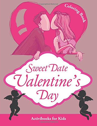 Sweet Date Valentine's Day Coloring Book
