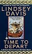 Time to Depart (Marcus Didius Falco Mysteries)