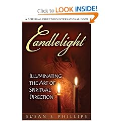 Candlelight: Illuminating the Art of Spiritual Direction (Spiritual Directors International)