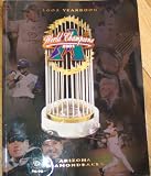 Arizona Diamondbacks 2001- 2002 Yearbook (Official Publication)