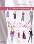 Habiller toute les morphologies : Style et allure vestimentaire
