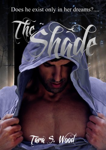 The Shade by Tara Wood