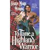 To Tame a Highland Warrior