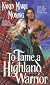 To Tame a Highland Warrior