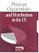 Book Physician Characteristics and Distribution in the U.S. (Physician Characteristics and Distribution in the Us)