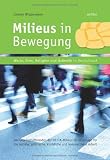 Produkt-Bild: Milieus in Bewegung - Werte, Sinn Religion und &Auml;sthetik in Deutschland: Forschungsergebnisse f&uuml;r die pastorale und soziale Arbeit