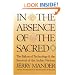 In the Absence of the Sacred: The Failure of Technology and the Survival of the Indian Nations
