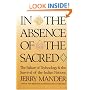 In the Absence of the Sacred: The Failure of Technology and the Survival of the Indian Nations