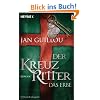 Der Kreuzritter - Das Erbe: Roman