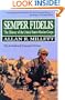 Semper Fidelis: The History of the United States Marine Corps: The Revised and Expanded Edition