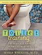 Toilet Training for Individuals with Autism or Other Developmental Issues, 2nd Edition