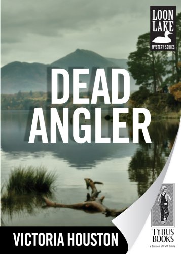 Dead Angler (Loon Lake Fishing Mystery)