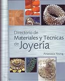 Directorio de materiales y técnicas de joyería (Directorios)