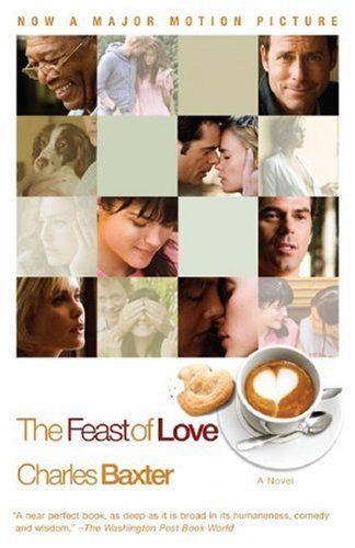 The Feast of Love  (Vintage Contemporaries)