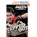 Tapped Out: Rear Naked Chokes, the Octagon, and the Last Emperor: An Odyssey in Mixed Martial Arts