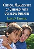 Clinical Management of Children with Cochlear Implants