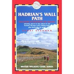 Hadrian's Wall Path: Wallsend to Bowness-on Stow (British Walking Guide)