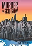 Murder on Skid Row