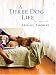 A Three Dog Life