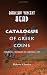 Catalogue of Greek Coins: Corinth, Colonies of Corinth, etc