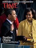 TIME President Obama, The Expanded Inauguration Edition: The Path to The White House