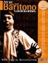 Arias for Baritone (Cantolopera Collection, Vol. 2; Book and CD)