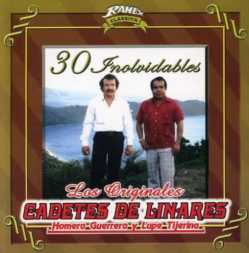 Cadetes De Linares - 30 Inolvidables - Zortam Music