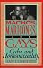 Machos, Maricones, and Gays: Cuba and Homosexuality