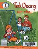 Ted Dearg air chall