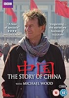 The Story of China With Michael Wood