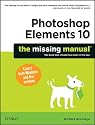 Photoshop Elements 10: The Missing Manual (Missing Manuals)