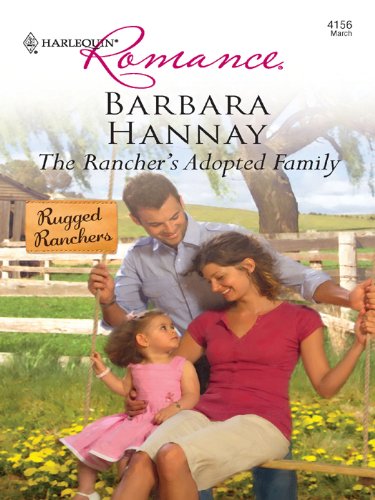 The Rancher's Adopted Family (Rugged Ranchers)