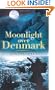 Moonlight Over Denmark