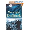 Moonlight Over Denmark: A Novel of World War Two