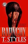 Raunchy (The Cartel Publications Presents)