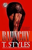 Raunchy (The Cartel Publications Presents)