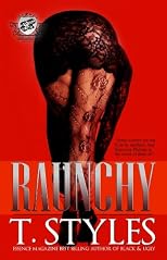 Raunchy (The Cartel Publications Presents)
